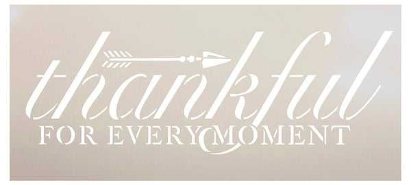 Thankful for Every Moment Stencil by StudioR12 | Thanksgiving | for Painting Wood Signs | Word Art Reusable | Family Dining Room | Chalk Mixed Multi-Media | DIY Home - Choose Size