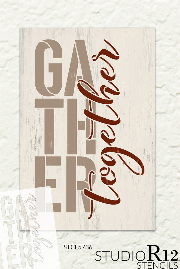 Gather Together Stencil by StudioR12 | Craft DIY Thanksgiving Fall Farmhouse Home Decor | Paint Autumn Wood Sign Reusable Mylar Template | Select Size | STCL5736