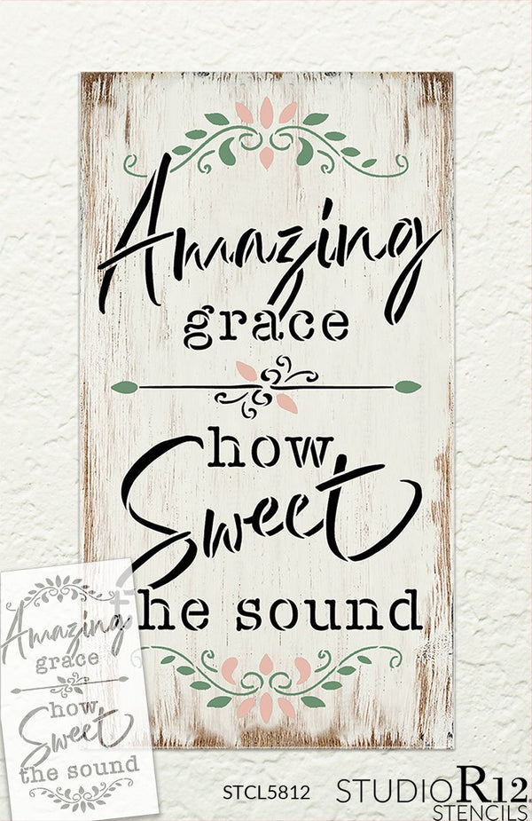 Amazing Grace How Sweet The Sound Stencil by StudioR12 | DIY Faith Home Decor | Hymn Lyrics | Craft & Paint Wood Signs | Select Size | STCL5812