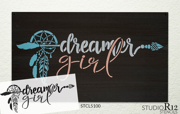 Dreamer Girl Stencil by StudioR12 | DIY Boho Bohemian Feather Arrow Home Decor Gift | Craft & Paint Wood Sign | Reusable Mylar Template | Select Size