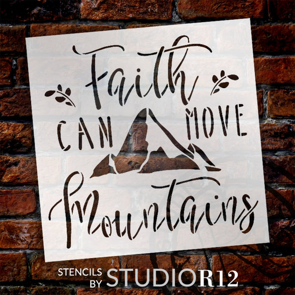 Faith Can Move Mountains Stencil by StudioR12 | Craft DIY Inspirational Home Decor | Paint Wood Sign | Reusable Mylar Template | Select Size | STCL6068