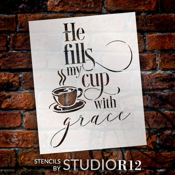 He Fills My Cup with Grace Stencil with Coffee Cup by StudioR12 | DIY Inspirational Faith Home Decor | Paint Wood Sign | Select Size STCL5349
