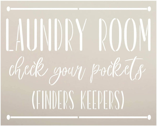 Laundry Room - Finders Keepers Stencil by StudioR12 | DIY Funny Rustic Home Decor | Craft & Paint Wood Sign | Reusable Mylar Template | Cursive Script Gift | Select Size