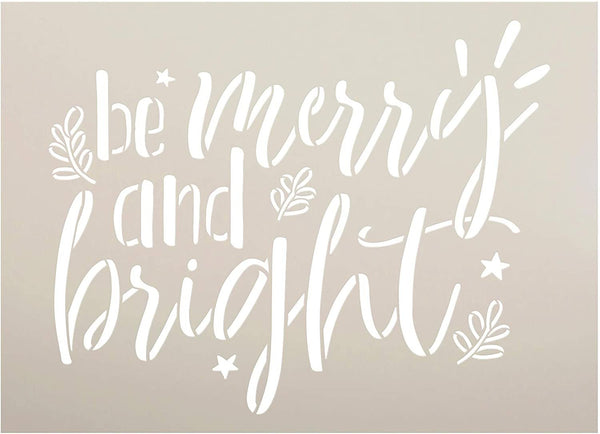 Be Merry & Bright Stencil by StudioR12 | Craft DIY Christmas Holiday Home Decor | Paint Wood Sign | Reusable Mylar Template | Winter Season Mistletoe Gift | (22.5