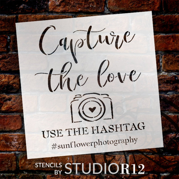 Personalized Capture The Love Stencil by StudioR12 | DIY Custom Wedding Hashtag Sign | Craft & Paint Reception Decor | Select Size | PRST6077