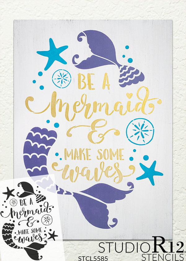 Be A Mermaid Stencil by StudioR12 | Make Some Waves | DIY Girl Bedroom Home Decor | Paint Ocean & Beach Wood Signs | Select Size | STCL5585