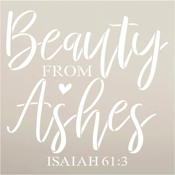 Beauty from Ashes Stencil by StudioR12 | DIY Christian Faith Home Decor | Craft & Paint Wood Sign | Reusable Mylar Template | Isaiah 61:3 | Hope Bible Verse Gift | Select Size