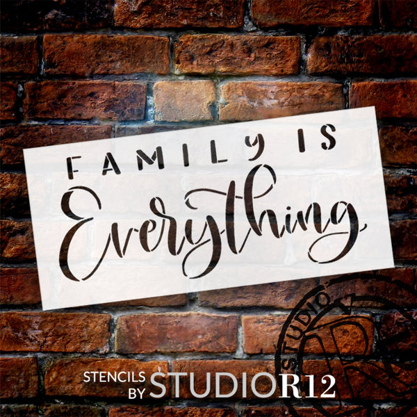 Family is Everything Stencil by StudioR12 | Craft DIY Home Decor | Paint Wood Sign | Reusable Mylar Template | Select Size | STCL6043