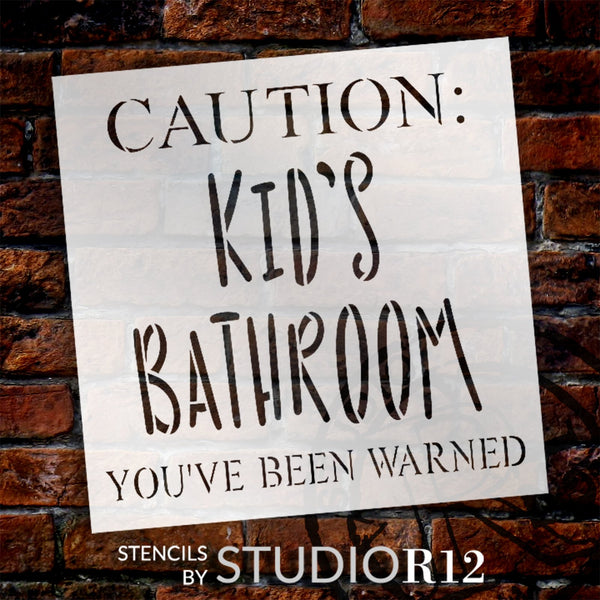 Caution Kids Bathroom Stencil by StudioR12 | Craft DIY Bathroom Home Decor | Paint Wood Sign | Reusable Mylar Template | Select Size | STCL6163