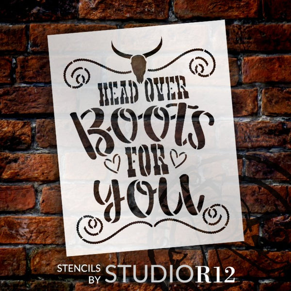 Head Over Boots for You Stencil by StudioR12 | DIY Country Girl Farm Home Decor | Craft & Paint Wood Sign | Reusable Mylar Template | Select Size | STCL5754