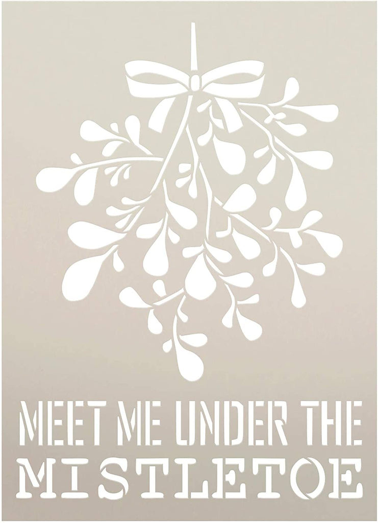 Meet Me Under The Mistletoe Stencil by StudioR12