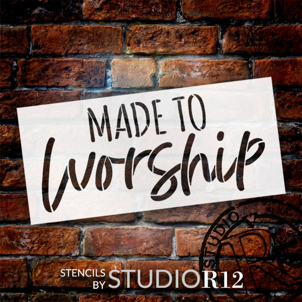 Made to Worship Stencil by StudioR12 | Craft DIY Inspirational Home Decor | Paint Faith Wood Sign | Reusable Mylar Template | Select Size | STCL6113
