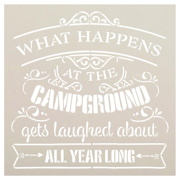 What Happens at The Campground Stencil by StudioR12 | DIY Adventure & Camper Home Decor | Craft & Paint Wood Signs | Select Size STCL5293