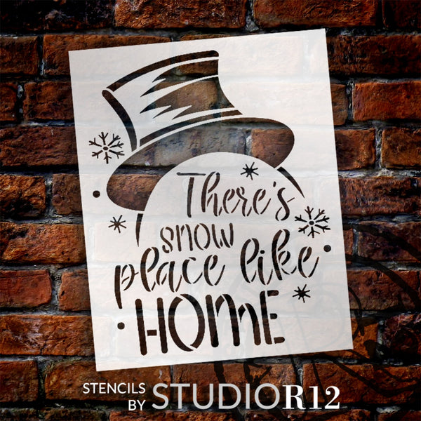 There's Snow Place Like Home w/ Top Hat Stencil by StudioR12 - Select Size - USA Made - Craft DIY Winter Living Room Decor | Paint Christmas Wood Sign | STCL6670