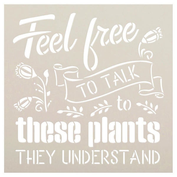 Talk to Plants - They Understand Stencil by StudioR12 | DIY Flower Garden Home Decor | Craft & Paint Wood Sign | Reusable Mylar Template | Select Size