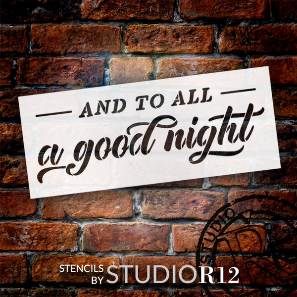 And to All a Good Night Stencil by StudioR12 | Craft DIY Christmas Holiday Home Decor | Paint Winter Wood Sign | Select Size | STCL5895