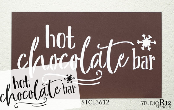 Hot Chocolate Bar Stencil by StudioR12 | DIY Christmas Holiday Home Decor | Craft & Paint Wood Sign | Reusable Mylar Template | Winter Cursive Script Snowflake | Select Size