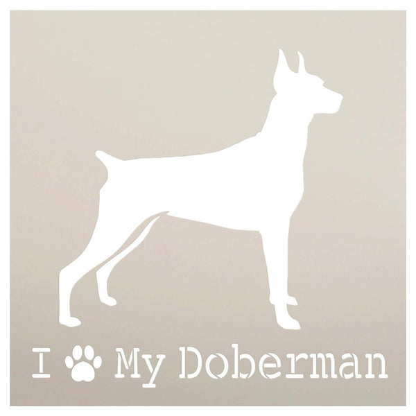 I Heart My Doberman with Paw Print Stencil by StudioR12 | Reusable Mylar Template | Paint Wood Sign | Craft Dog Breed Lover Gift - Family - Friends | DIY Pet Home Decor | Select Size