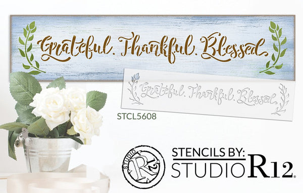Grateful Thankful Blessed Stencil with Laurels by StudioR12 | DIY Simple Farmhouse Home Decor | Paint Wood Signs | Select Size | STCL5608