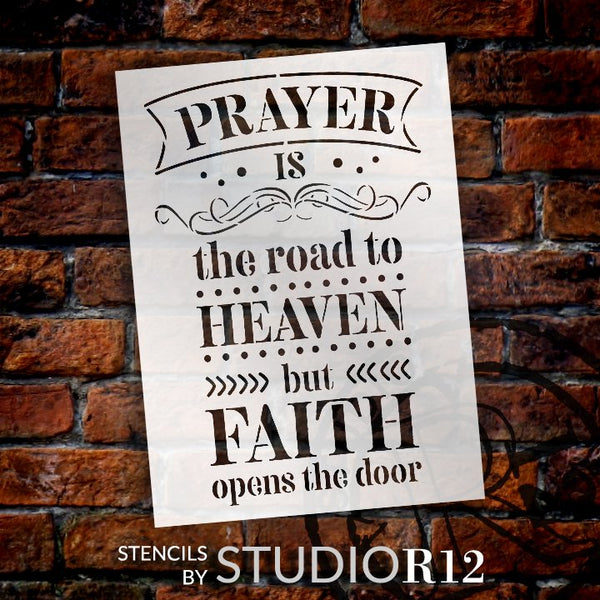 Prayer is The Road to Heaven Stencil by StudioR12 | DIY Inspirational Faith Quote Home Decor | Paint Wood Signs | Select Size | STCL5376