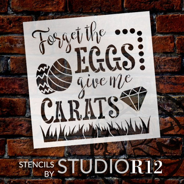 Give Me Carats Stencil with Diamond by StudioR12 | Funny Easter Egg Word Art | DIY Spring Home Decor | Paint Wood Signs | Select Size | STCL5575