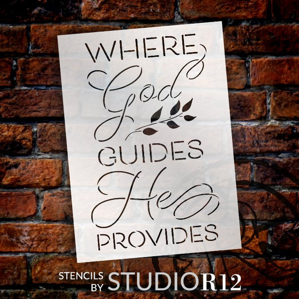 Where God Guides He Provides Script Stencil by StudioR12 | DIY Inspirational Faith Home Decor | Paint Wood Signs | Select Size | STCL5398