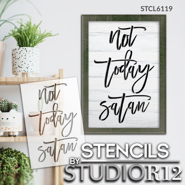 Not Today Satan Stencil by StudioR12 | Craft DIY Inspirational Home Decor | Paint Wood Sign | Reusable Mylar Template | Select Size | STCL6119