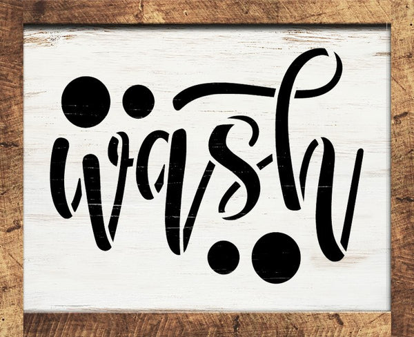 Wash Script Stencil with Bubbles by StudioR12 | DIY Home & Bathroom Decor | Craft & Paint Simple Farmhouse Wood Signs | Select Size | STCL5664