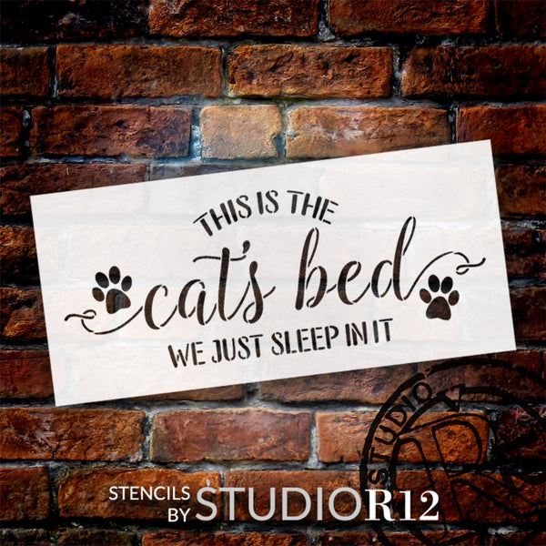 This is The Cat's Bed Stencil by StudioR12 - Select Size - USA Made - Craft DIY Pet Lover Home Decor | Paint Paw Print Wood Sign | Reusable Mylar Template | STCL6504