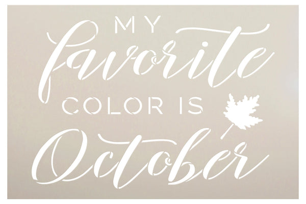 Favorite Color is October Stencil by StudioR12 | Craft DIY Autumn Home Decor | Paint Fall Wood Sign | Reusable Mylar Template | Select Size | STCL5841