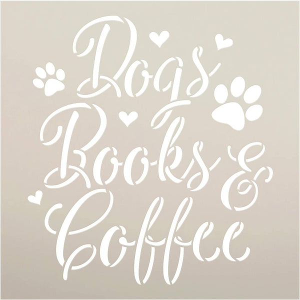 Dogs Books & Coffee Stencil by StudioR12 | DIY Animal Lover Read Home Decor Gift | Craft & Paint Wood Sign Reusable Mylar Template | Select Size