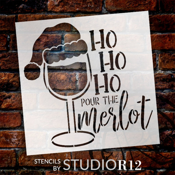 Ho Ho Ho Pour The Merlot Stencil by StudioR12 - Select Size - USA Made - Craft DIY Winter & Wine Decor | Paint Seasonal Wood Sign for Kitchen Living Room | STCL6763