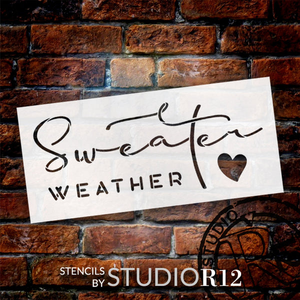 Sweater Weather Script Stencil with Heart by StudioR12 | DIY Autumn & Fall Home Decor | Craft & Paint Holiday Wood Signs | Select Size | STCL5853