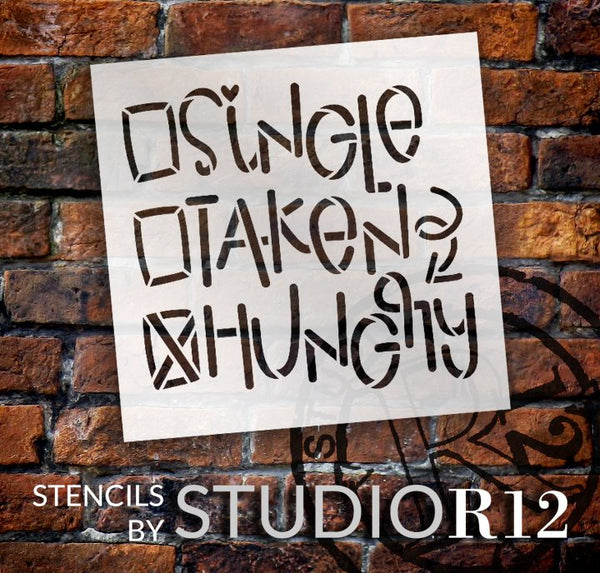 Single Taken Hungry Stencil by StudioR12 | DIY Funny Valentine's Day Home & Kitchen Decor | Craft & Paint Fun Wood Signs | Select Size | STCL5560