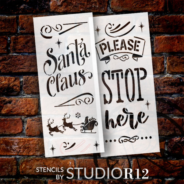 Santa Claus Stop Here Tall Porch Sign Stencil by StudioR12 - 4ft - USA Made - Craft DIY Christmas Outdoor Home Decor | Paint Reversible Wood Leaner | STCL6537