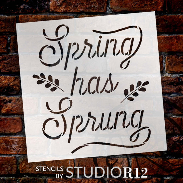 Spring Has Sprung Stencil by StudioR12 | Craft DIY Spring Home Decor | Paint Wood Sign | Reusable Mylar Template | Select Size | STCL6135