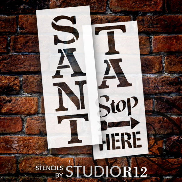 Santa Stop Here Stencil by StudioR12 | DIY Christmas Tall Porch Sign | Holiday Home Decor | Craft & Paint Vertical Wood Leaner Signs | Size (4ft) | STCL6187