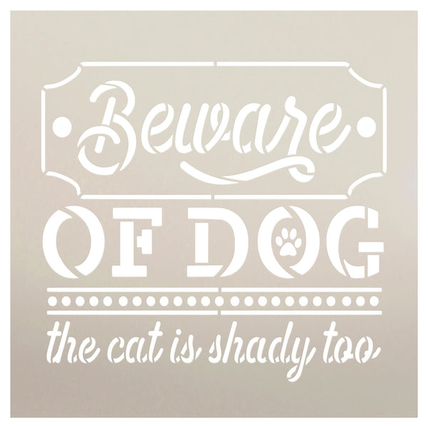 Beware of Dog - Cat is Shady Too Stencil by StudioR12 | Craft DIY Funny Pet Pawprint Home Decor | Paint Wood Sign | Reusable Mylar Template | Select Size | STCL5759