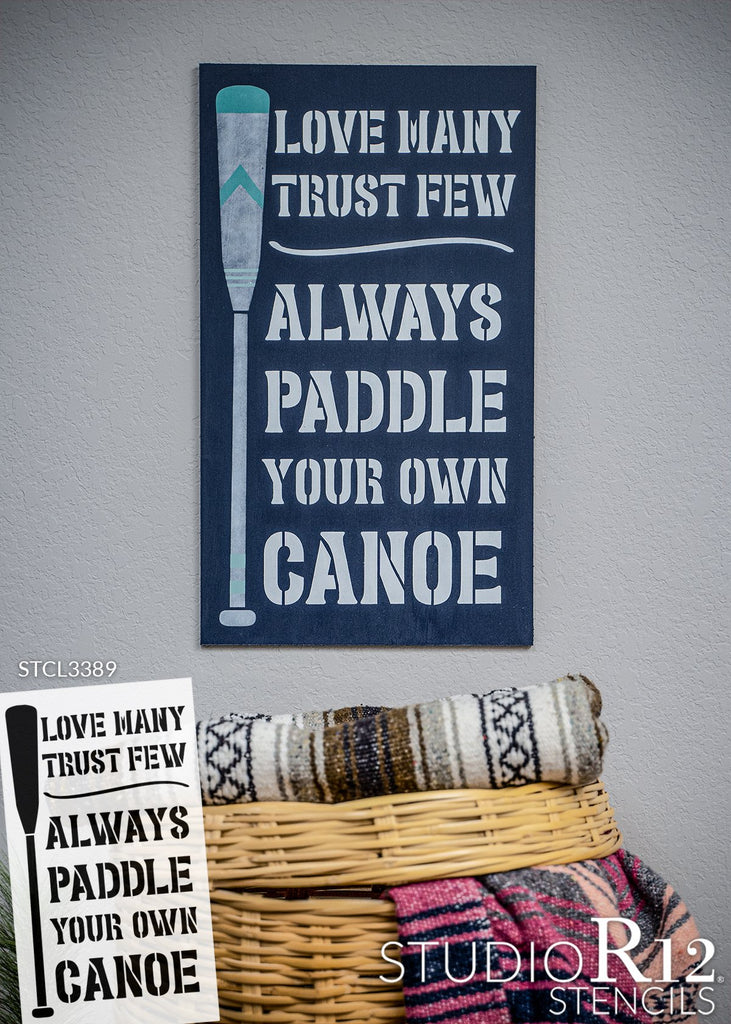 
                  
                adventure,
  			
                cabin,
  			
                canoe,
  			
                Country,
  			
                Fun,
  			
                funny,
  			
                Home,
  			
                Home Decor,
  			
                lake,
  			
                oar,
  			
                paddle,
  			
                river,
  			
                Sayings,
  			
                stencil,
  			
                Stencils,
  			
                Studio R 12,
  			
                StudioR12,
  			
                StudioR12 Stencil,
  			
                swim,
  			
                trust,
  			
                vacation,
  			
                water,
  			
                  
                  
