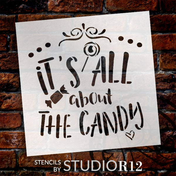 It's All About The Candy Stencil by StudioR12 | DIY Trick-or-Treat Home Decor | Craft & Paint Fall Wood Sign | Reusable Mylar Template | Select Size | STCL5719