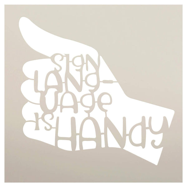 Sign Language is Handy Stencil by StudioR12 | Thumbs Up | Reusable Mylar Template | Paint Wood Sign | Craft Rustic ASL Word Art Gift | DIY Funny Home Decor | Select Size