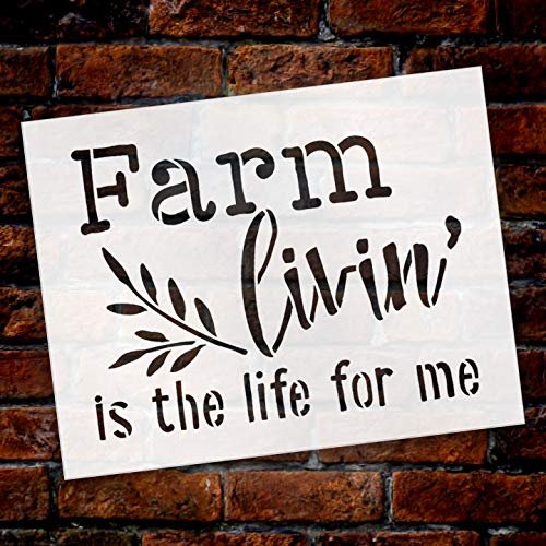Farm Livin' is The Life for Me - Wheat Stencil by StudioR12 | Reusable Mylar Template | Use to Paint Wood Signs - Pallets - Walls - Pillows - DIY Country Decor - Select Size