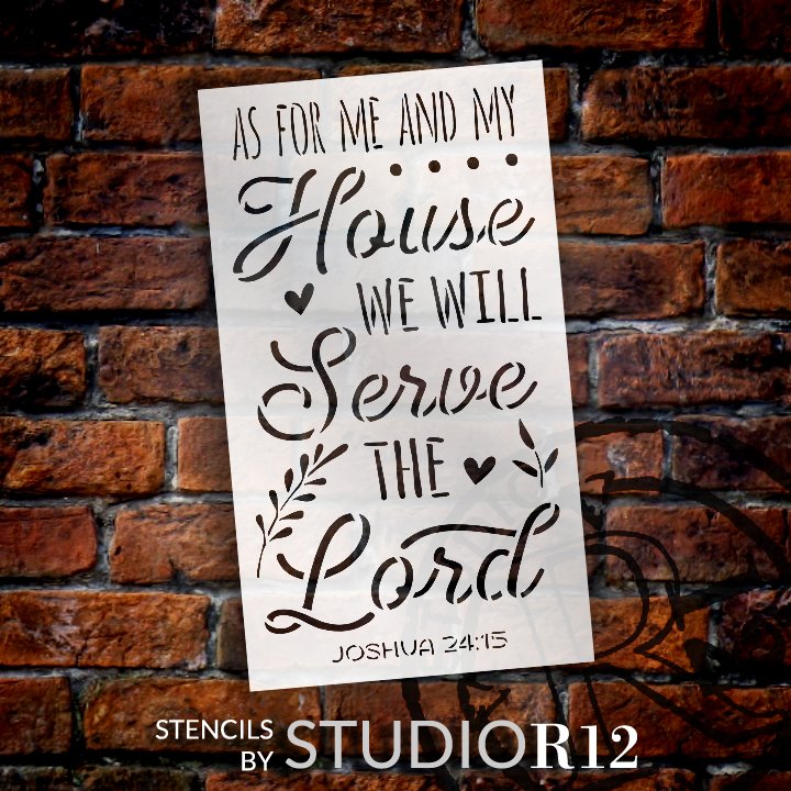 
                  
                bible,
  			
                Christian,
  			
                Country,
  			
                Faith,
  			
                family,
  			
                Farmhouse,
  			
                heart,
  			
                Home,
  			
                Home Decor,
  			
                house,
  			
                Inspiration,
  			
                Inspirational Quotes,
  			
                joshua,
  			
                Kitchen,
  			
                laurel,
  			
                leaves,
  			
                Lord,
  			
                love,
  			
                Sayings,
  			
                serve,
  			
                stencil,
  			
                Stencils,
  			
                Studio R 12,
  			
                StudioR12,
  			
                StudioR12 Stencil,
  			
                verse,
  			
                vertical,
  			
                welcome,
  			
                  
                  