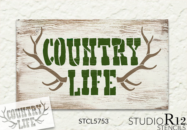 Country Life with Antlers Stencil by StudioR12 | Craft DIY Deer Hunting Home Decor | Paint Buck Rack Wood Sign | Reusable Mylar Template | Select Size | STCL5753