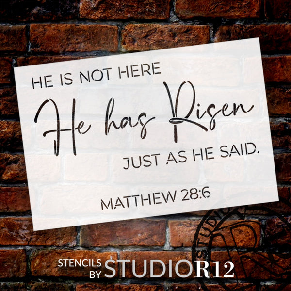 He Has Risen Matthew 28 6 Stencil by StudioR12 | Craft DIY Faith Home Decor | Paint Religious Wood Sign | Reusable Mylar Template | Select Size | STCL6129