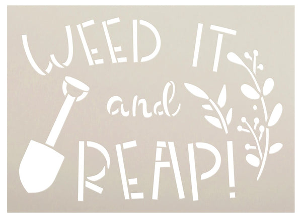Weed It and Reap Stencil by StudioR12 | DIY Outdoor Home & Garden Decor | Craft & Paint Fun Wood Signs for Spring | Select Size