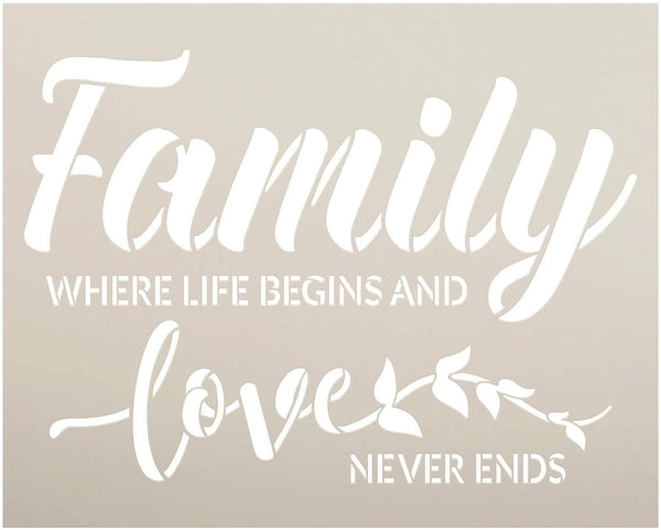 Family - Life Begins Love Never Ends Stencil by StudioR12 | DIY Home Decor | Craft & Paint Wood Sign | Reusable Mylar Template | Cursive Script Laurel Gift | Select Size
