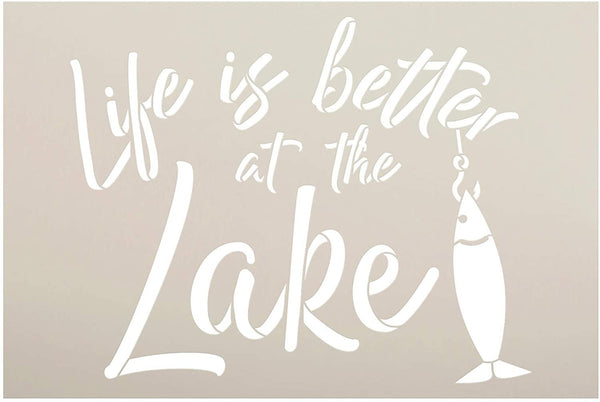 Life - Better at The Lake Stencil by StudioR12 | DIY Fishing Hook Home Decor | Craft & Paint Wood Sign | Reusable Mylar Template | Cursive Script Nature Gift | Select Size