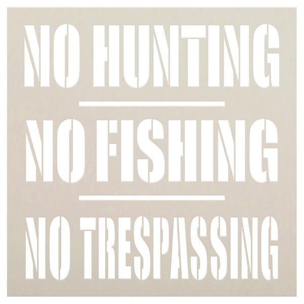 No Hunting No Fishing No Trespassing Stencil by StudioR12 | DIY Warning Sign Home Cabin Decor | Paint Outdoor Wood Signs | Select Size STCL5487