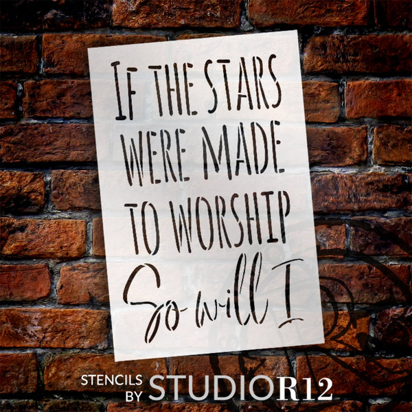 Stars were Made to Worship So Will I Stencil by StudioR12 | Craft DIY Faith Home Decor | Paint Wood Sign | Reusable Mylar Template | Select Size | STCL6122